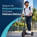 Seguro de Responsabilidade Civil para Patinete Elétrico