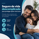 Seguro de vida descomplicado para proteger quem você ama